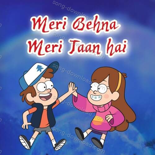 Meri Behna Meri Jaan Hai Vijay Prakash MP3 Download